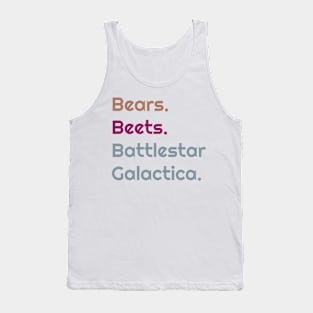 Bears Beets Battlestar Galactica quote Tank Top